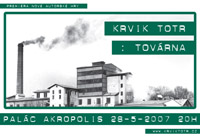 plakát k inscenaci Továrna